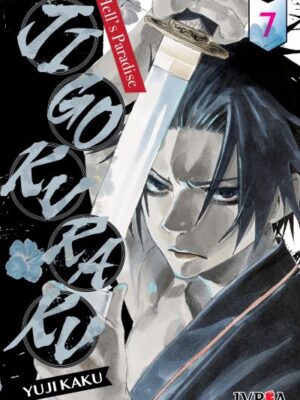 Jigokuraku - Hell's Paradise #07 (Ivrea Arg)