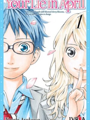 Your Lie in Apirl - Shigatsu Wa Kimi No Uso #1 (Ivrea Arg)
